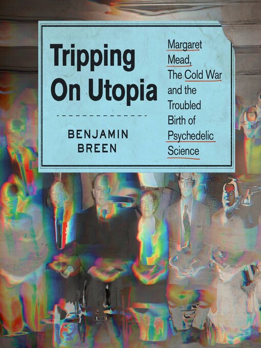 Title details for Tripping on Utopia by Benjamin Breen - Available